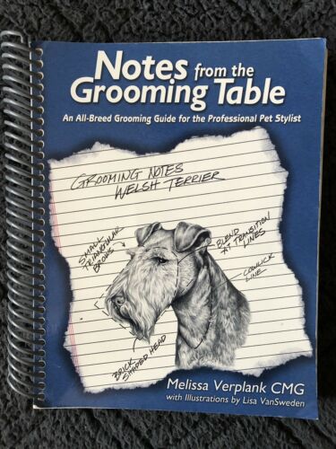 Notes from the Grooming Table By Melissa Verplank