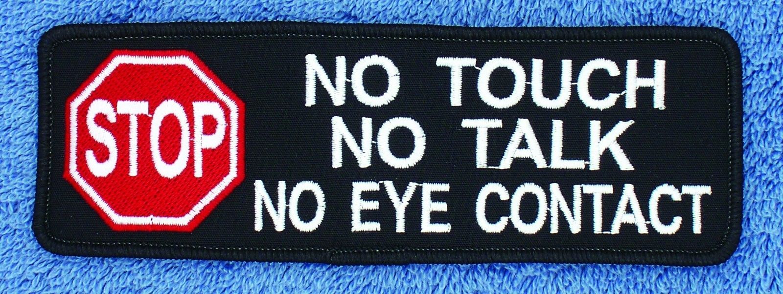 Stop No Touch Talk Eye Contact Service Dog Patch 2X6 Assistance Danny & LuAnn
