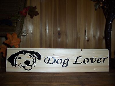 DOG LOVER PAINTED SIGN PET FARM ANIMAL COUNTRY WESTERN SOUTHERN GARDEN BAR PUB