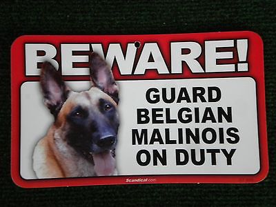 Beware Guard Belgian Malinois on Duty sign, security, beware of dog  #809