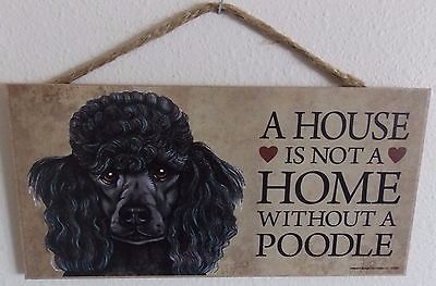 A HOUSE IS NOT A HOME WITHOUT A POODLE 5
