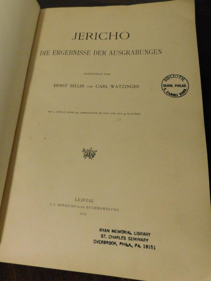 JERICHO - Ernst Sellin und Carl Watzinger - 1913 - Leipzig - Scarce! German text