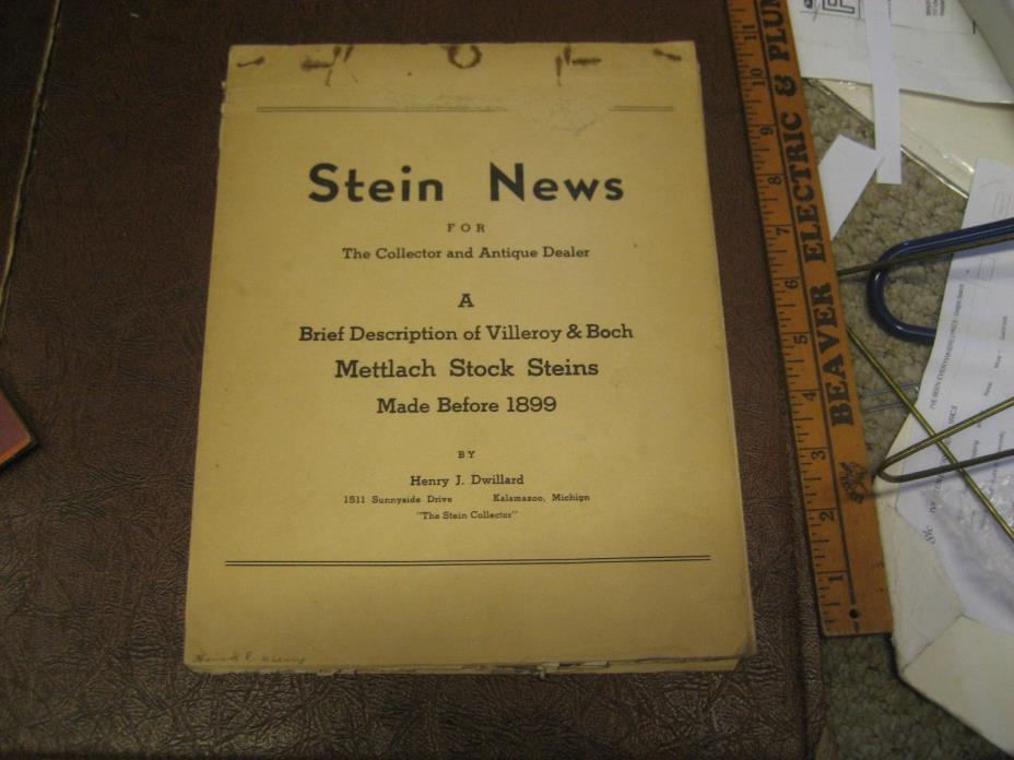 STEIN NEWS FOR THE COLLECTOR & ANTIQUE DEALER/METTLACH STOCK STEINS BEFORE 1899