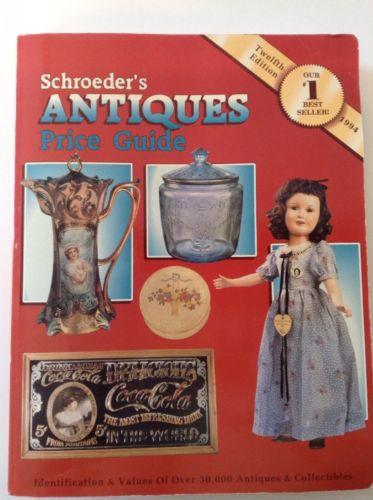 Schroeder's Antiques Price Guide 1994 12th Edition