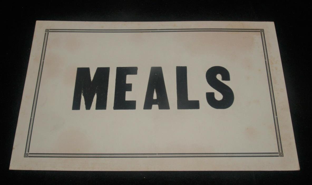 ANTIQUE BLACK AND WHITE WINDOW CARD ADVERTISING SIGN MEALS