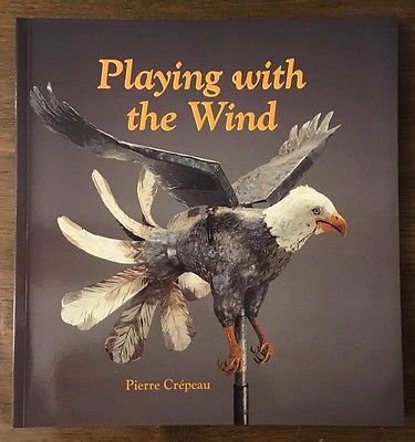 Playing with the Wind book; Whirligig Collection Canada Museum of Civilization
