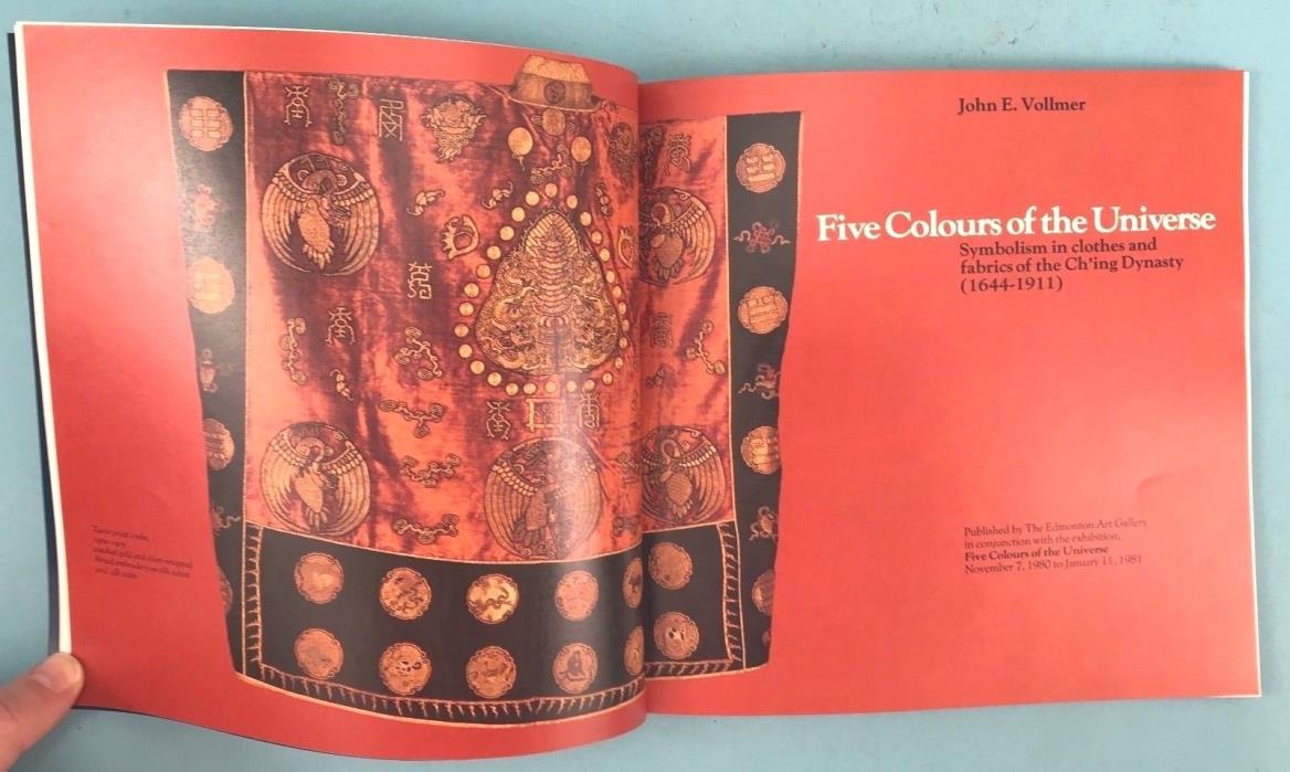 FIVE COLORS OF THE UNIVERSE: SYMBOLISM IN FABRICS OF CH'ING DYNASTY (Soft 1980)