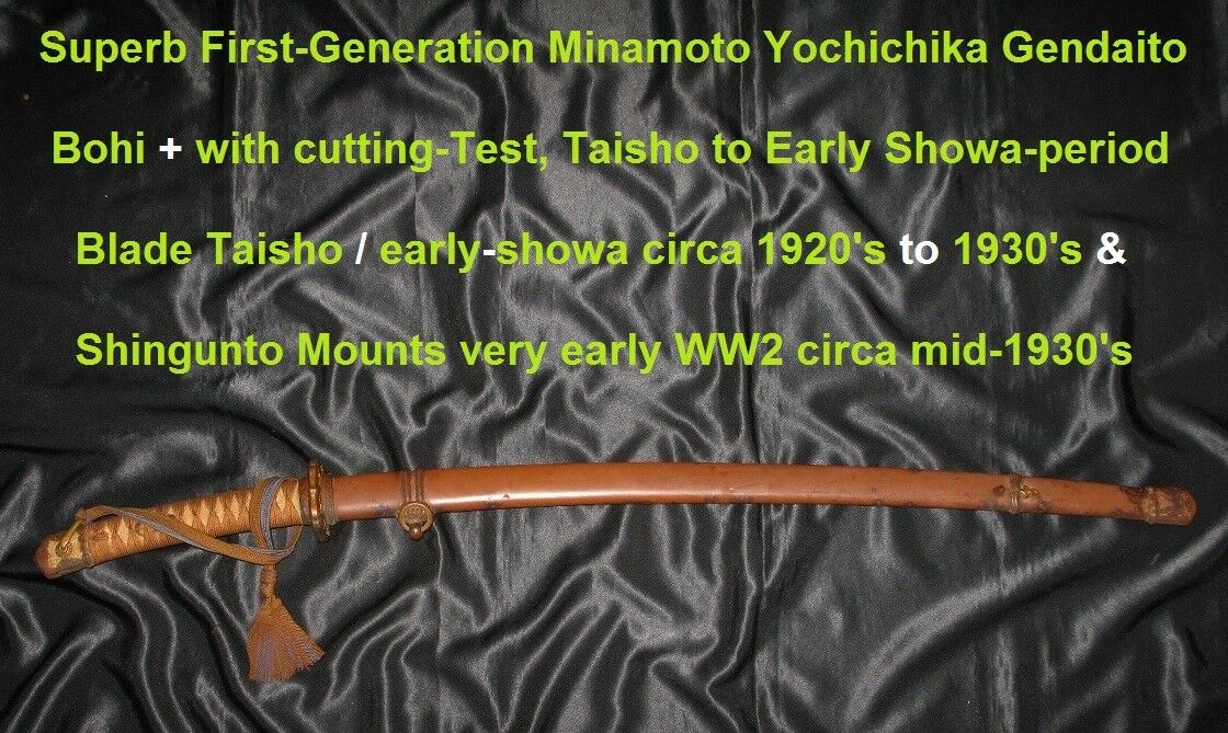 GENDAITO by MINANOTO YOCHICHIKA ca. 1930 + CUTTING TEST  Japanese Samurai Sword