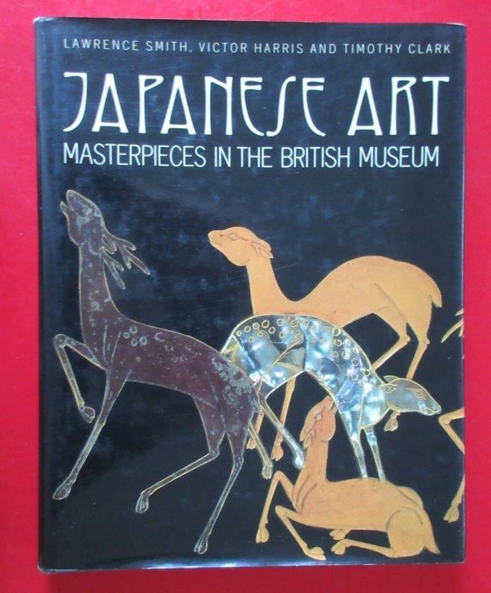 Japanese Art in the British Museum many color plates wide selection 1990 BOOK