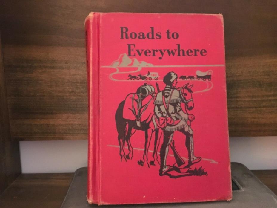 Roads to Everywhere / David H Russell,Doris Gates,Constance M McCullough / 1953