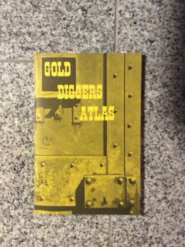 Gold Diggers Atlas, Gold Panning Maps,