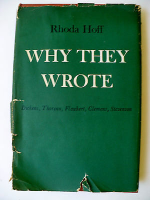 Hoff, Rhoda WHY THEY WROTE, HC, 1961, Dust Jacket