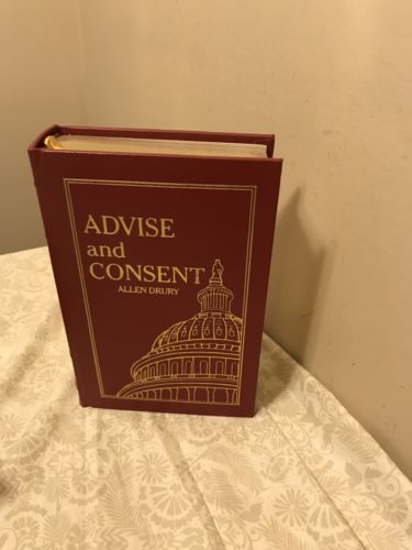 Easton Press Advise and Consent by Allen Drury