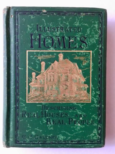 1875 Illustrated Homes: A Series of Papers Describing Real Houses & Real People