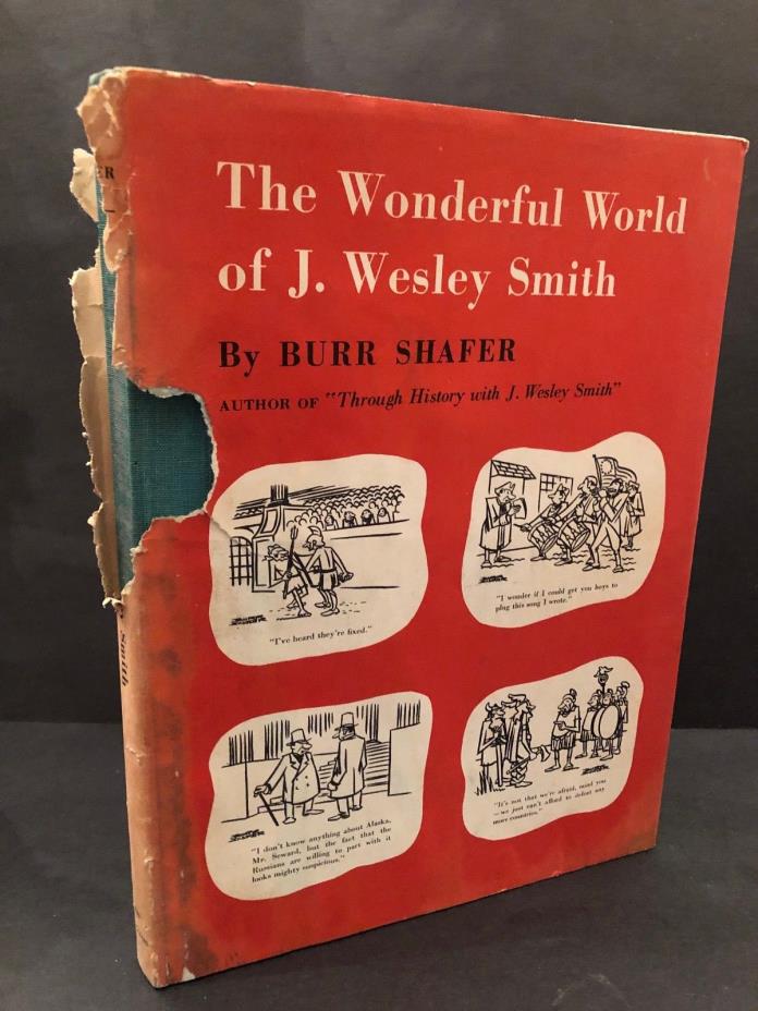 1960 The Wonderful World of J. Wesley Smith by Burr Shafer HB