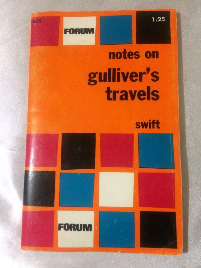 Notes On Gulliver's Travels Jonathon Swift 1968 Forum House by Bruce Nicoll M.A.