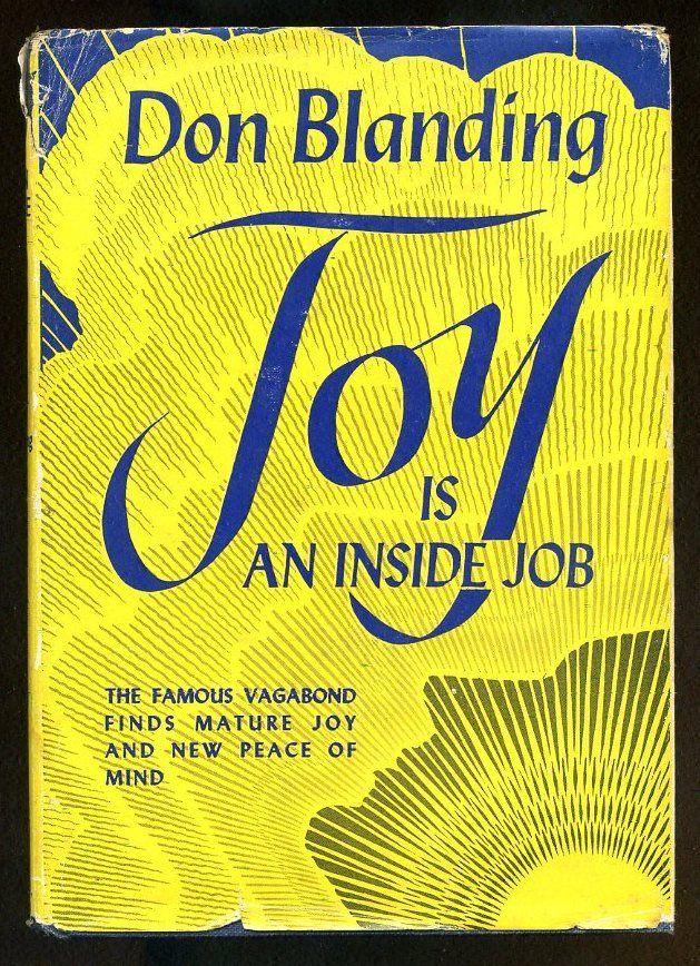 Joy is an inside job by Don Blanding First Edition Inscribed and signed 1953
