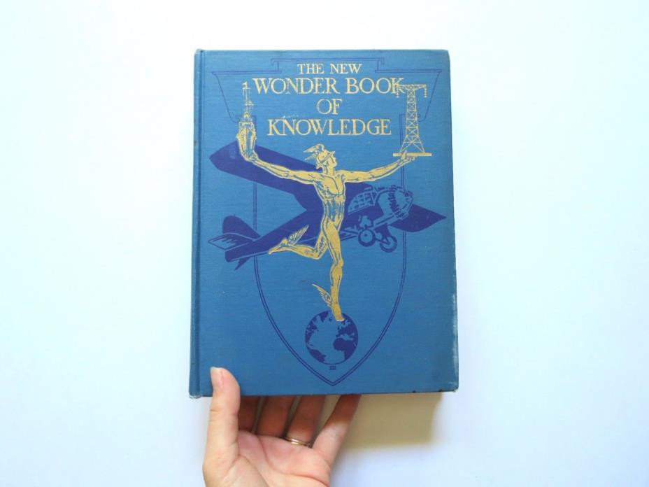 The New Wonder Book of Knowledge Book Antique 1931 Encyclopedia Plates Photos