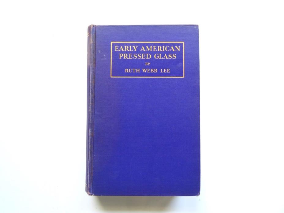 Antique 1933 Glassware Book Early American Pressed Glass Handbook Ruth Webb Lee