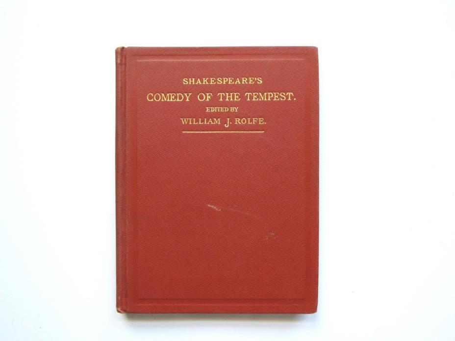 Shakespeare's Comedy of the Tempest 1899 Hardcover Book William J Rolfe Plates