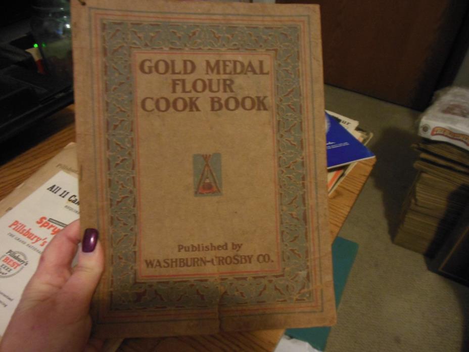 GOLD MEDAL FLOUR Cook Book 1917