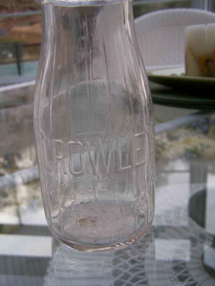 Crowleys Milk Company half pint bottle  circa 1930s nice