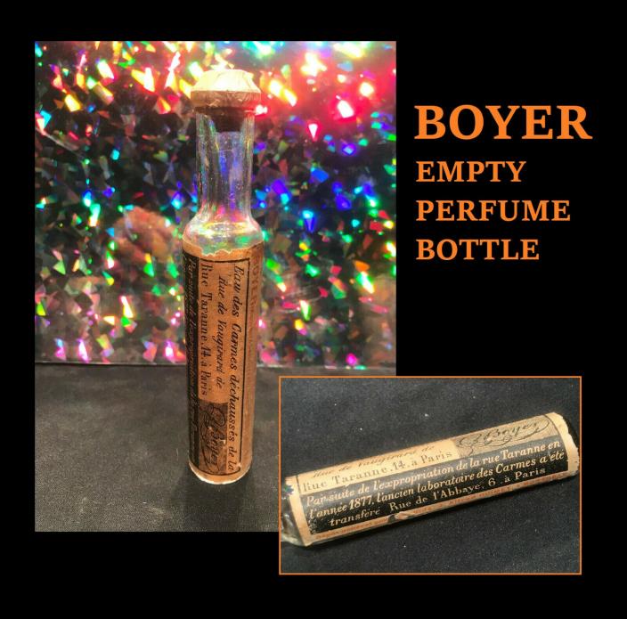 ANTIQUE EAU DES CARMES BOYER 14.R.TARANNE 1890's EMPTY PERFUME BOTTLE BUT SEALED