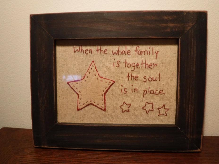 Country Primitive Style Embroidery Quote-Framed NWT