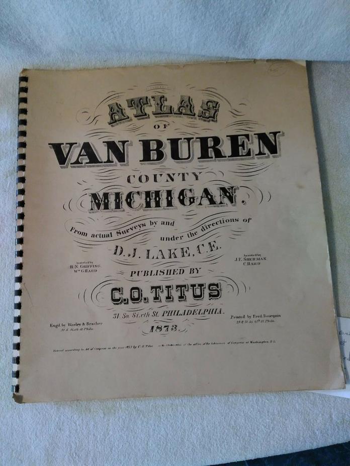 Atlas of Van Buren County Mi. from Actual Surveys Reproduction by Vineyard Press