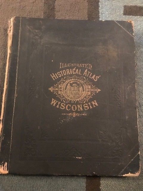 Atlas of Wisconsin, Illustrated, Historical,  1878