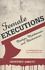 Female Executions: Martyrs, Murderesses and Madwomen, Abbott, Geoffrey, Good Boo