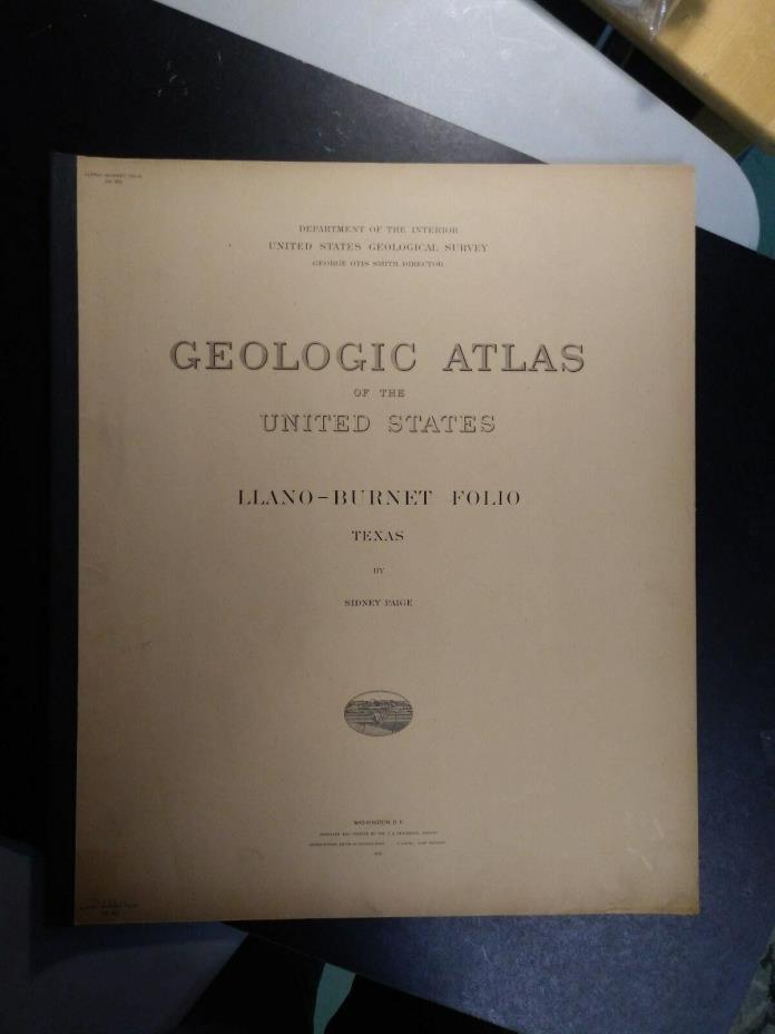 1912- Geologic Atlas. Llano-Burnet , Texas -U.S Geological Survey