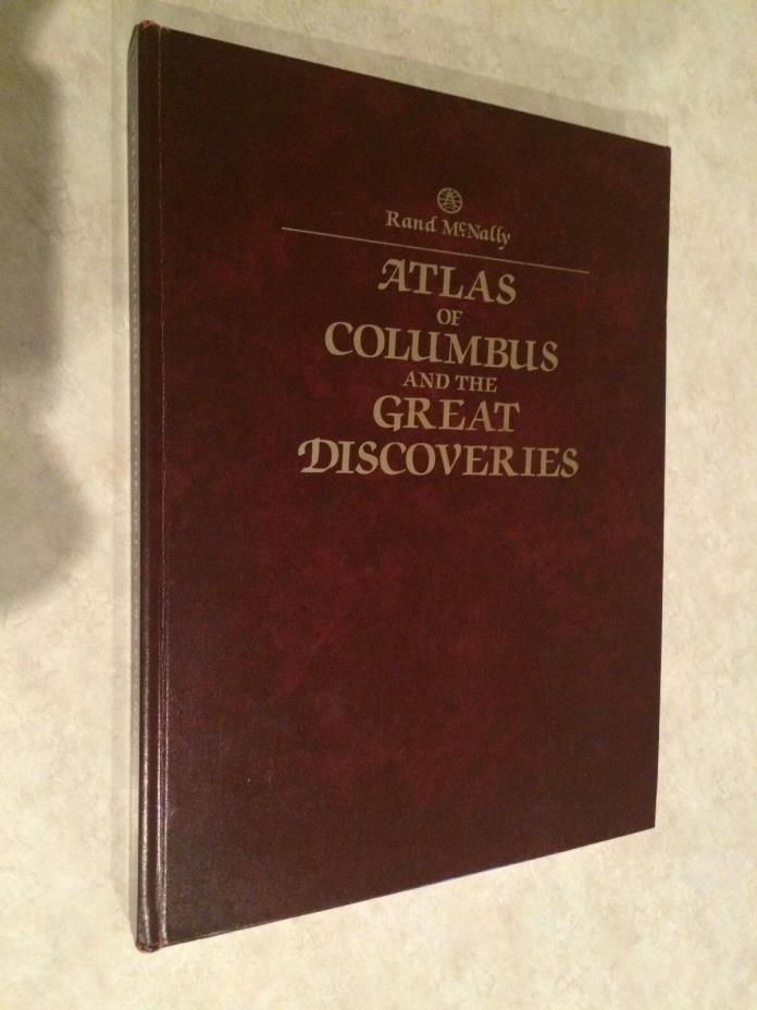 Rand McNally Atlas of Columbus and the Great Discoveries