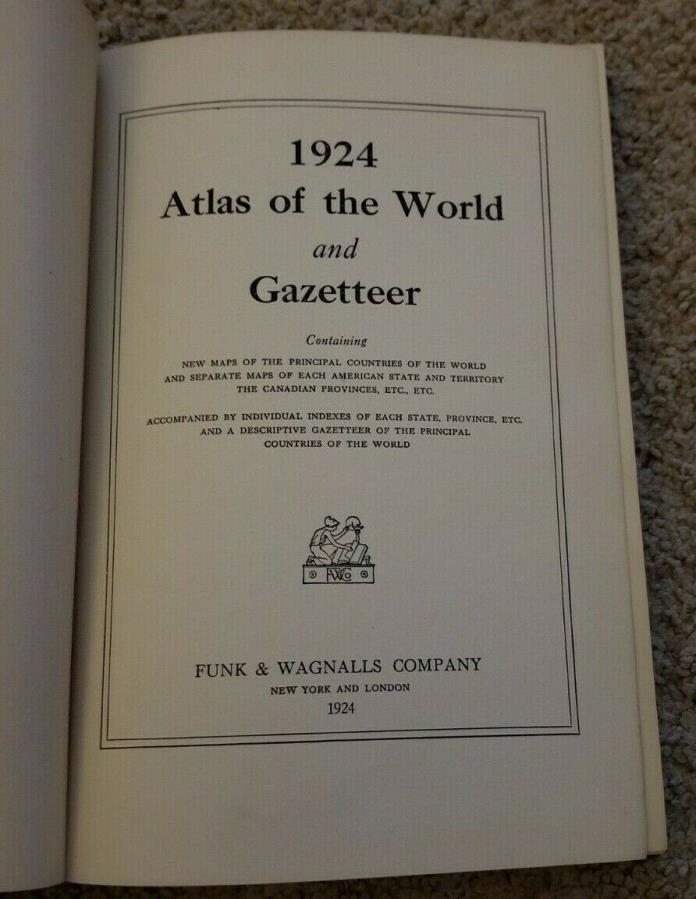Nice 1924 ATLAS OF THE WORLD & GAZETTEER Funk Wagnalls CS HAMMOND COLOR MAPS
