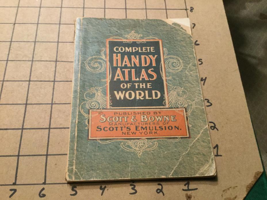 Vintage 1899 -- HANDY ATLAS of the WORLD 80pgs - Scott & Brown --