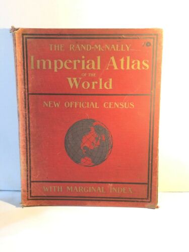 Rand McNally & Co.’s  1913 New Imperial Atlas of The World