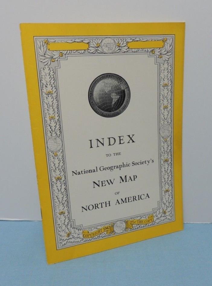 INDEX booklet to May 1942 Map of NORTH AMERICA ~ National Geographic Society