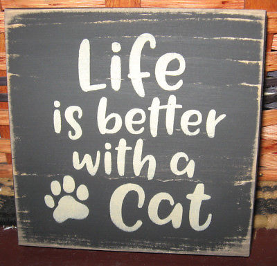 PRIMITIVE  COUNTRY LIFE IS BETTER WITH A CAT mini sq SIGN