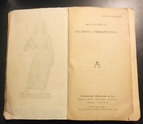 Antique Wellcome's EXCERPTA THERAPEUTICA Pharmacy Rx Medicine Doctor's Book 1906