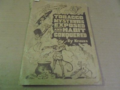 Vintage 1917 Anti Tobacco Book Tobacco Mysteries Exposed by Dr. Louis Krauss