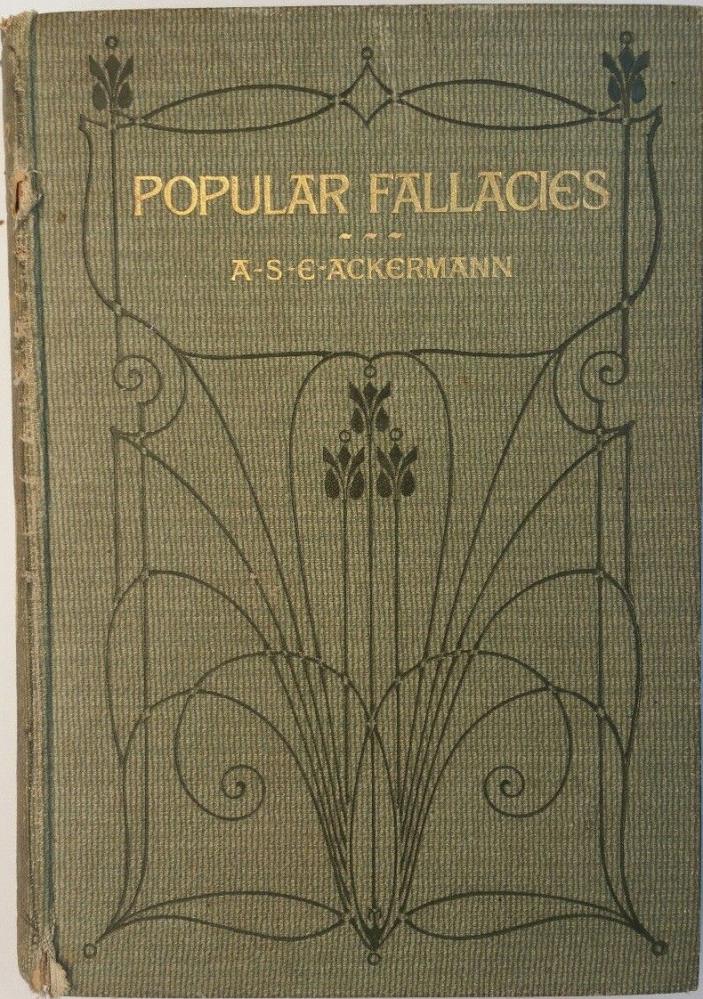 Popular Fallacies by  A-S-E-ACKERMAN Cassell and Company Ltd.-Vintage Book