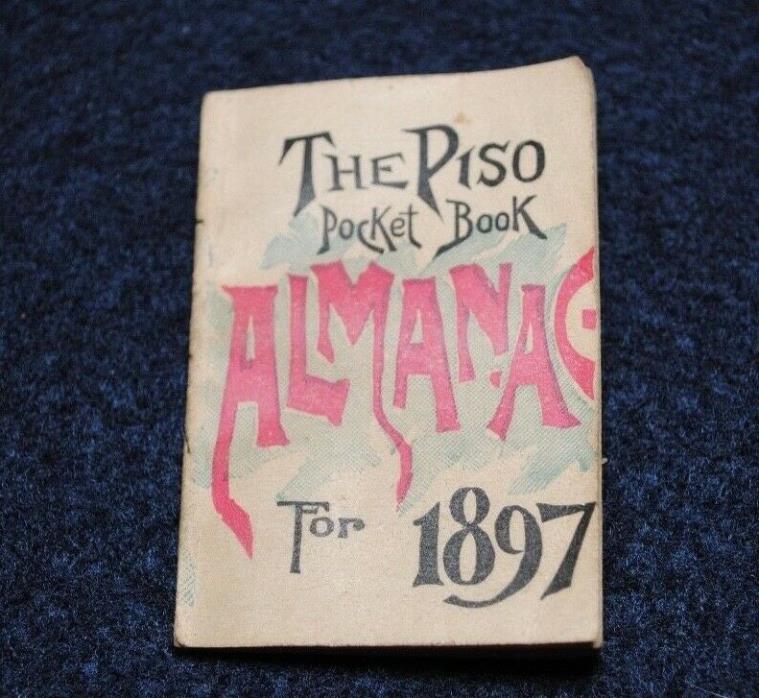 Quack Medicine Piso's 1897 Pocket Book Almanac Cure For Catarrh Consumption More