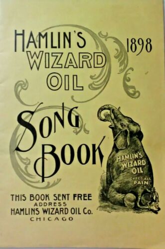 1898 Hamlin's Wizard Oil Song Book Chicago Booklet Antique Medical Remedies