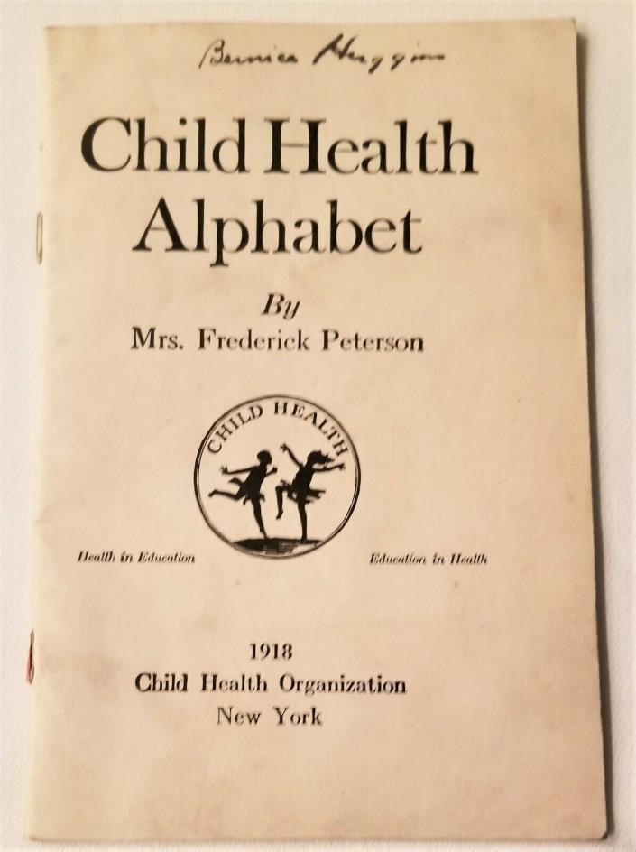 1918 Child Health Alphabet Booklet Pamphlet Child Health Organization Peterson
