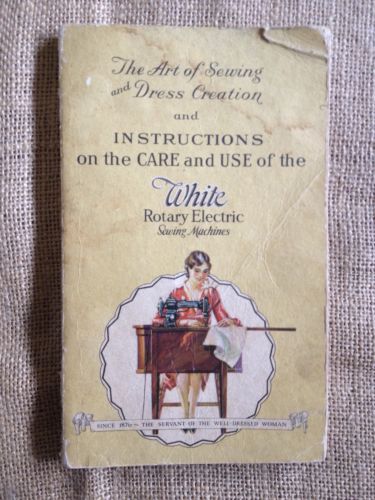 Antique WHITE ROTARY ELECTRIC SEWING MACHINE MANUAL & Dressmaking Guide
