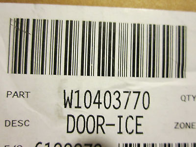 WHIRLPOOL, KITCHENAID  W10403770 ICE DOOR FOR REFRIGERATOR ICE DISPENSER