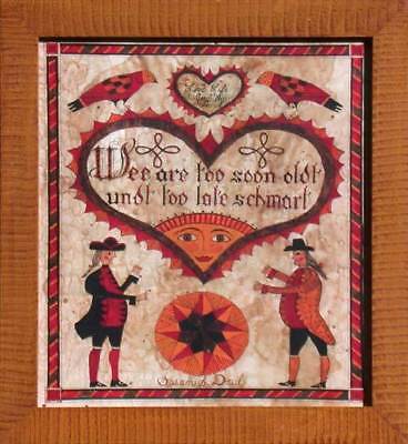 Fraktur - We are Too Soon Oldt American Folk Art, Collectible, Affordable Art