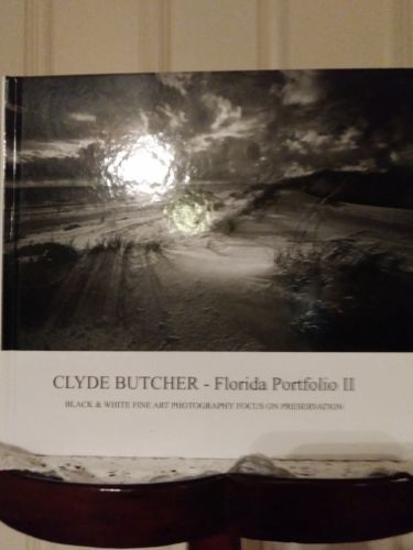 CLYDE BUTCHER FLORIDA Black White Photography Fine Art SIGNED Book Photos Gift