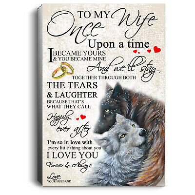 Wolf To My Wife Happily Ever After Framed Portrait Canvas .75in 35% Cotton