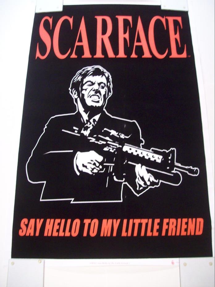 2004 SCARFACE SAY HELLO TO MY LIL FRIEND BLACK LIGHT POSTER 23